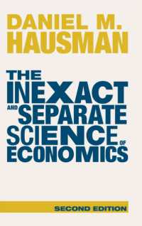 The Inexact and Separate Science of Economics （2ND）