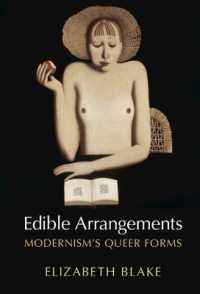食とクィアのモダニズム文学<br>Edible Arrangements : Modernism's Queer Forms