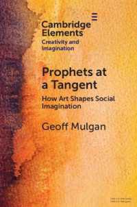 Prophets at a Tangent : How Art Shapes Social Imagination (Elements in Creativity and Imagination)