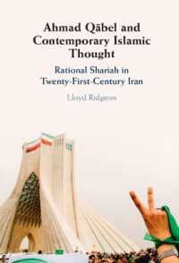 Ahmad Qābel and Contemporary Islamic Thought : Rational Shariah in Twenty-First-Century Iran
