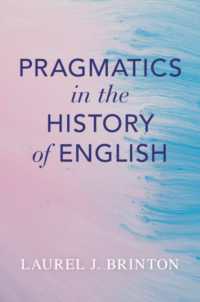 英語史における語用論<br>Pragmatics in the History of English