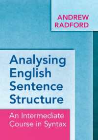 Ａ．ラドフォード著／英語の文構造分析：統語論中級講座<br>Analysing English Sentence Structure : An Intermediate Course in Syntax