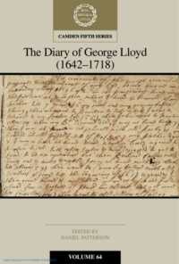 The Diary of George Lloyd: Volume 64, Part 1 (Camden Fifth Series)