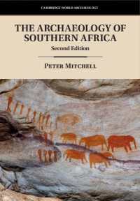 アフリカ南部の考古学（第２版）<br>The Archaeology of Southern Africa (Cambridge World Archaeology) （2ND）