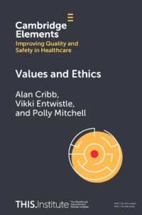 Values and Ethics (Elements of Improving Quality and Safety in Healthcare)