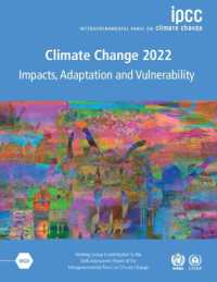 Climate Change 2022 - Impacts, Adaptation and Vulnerability 3 Volume Paperback Set : Working Group II Contribution to the Sixth Assessment Report of the Intergovernmental Panel on Climate Change