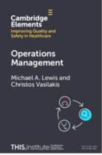 Operations Management (Elements of Improving Quality and Safety in Healthcare)