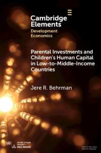 Parental Investments and Children's Human Capital in Low-to-Middle-Income Countries (Elements in Development Economics)