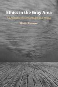 Ethics in the Gray Area : A Gradualist Theory of Right and Wrong