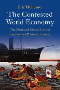 国際政治経済学のグローバルな起源<br>The Contested World Economy : The Deep and Global Roots of International Political Economy