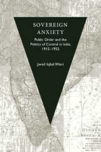 Sovereign Anxiety : Public Order and the Politics of Control in India, 1915-1955