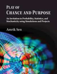Play of Chance and Purpose : An Invitation to Probability, Statistics, and Stochasticity Using Simulations and Projects
