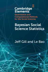 社会科学のためのベイズ統計学　第１巻：最初歩からの入門<br>Bayesian Social Science Statistics : From the Very Beginning (Elements in Quantitative and Computational Methods for the Social Sciences)