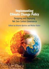 Implementing Climate Change Policy : Designing and Deploying Net Zero Carbon Governance