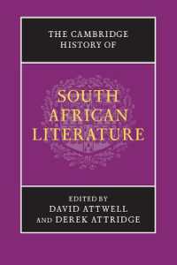 ケンブリッジ版　南アフリカ文学史<br>The Cambridge History of South African Literature