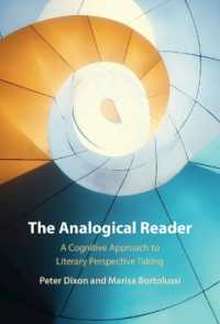 The Analogical Reader : A Cognitive Approach to Literary Perspective Taking