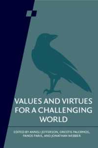 Values and Virtues for a Challenging World: Volume 92 (Royal Institute of Philosophy Supplements)