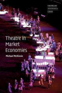 市場経済のなかの演劇<br>Theatre in Market Economies (Theatre and Performance Theory)