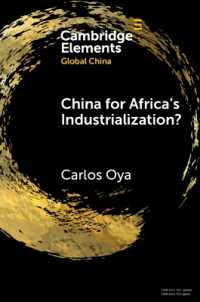 China for Africa's Industrialization? (Elements in Global China)