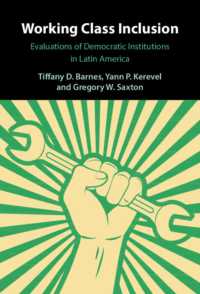 労働者階級の包摂：ラテンアメリカにおける民主制の評価<br>Working Class Inclusion : Evaluations of Democratic Institutions in Latin America