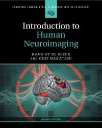 ヒューマン・ニューロイメージング入門（第２版）<br>Introduction to Human Neuroimaging （2ND）