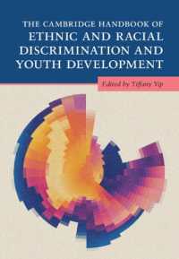 ケンブリッジ版　民族・人種的差別と若者の発達ハンドブック<br>The Cambridge Handbook of Ethnic and Racial Discrimination and Youth Development (Cambridge Handbooks in Psychology)