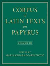 Corpus of Latin Texts on Papyrus: Volume 3, Part III