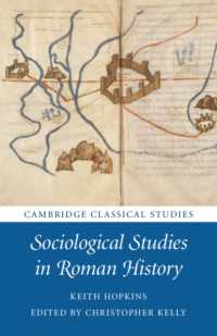 古代ローマ史の社会学的研究<br>Sociological Studies in Roman History (Cambridge Classical Studies)