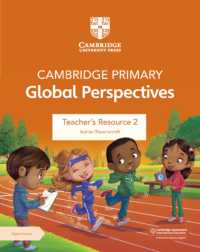 Cambridge Primary Global Perspectives Teacher's Resource 2 with Digital Access (Primary Global Perspectives)