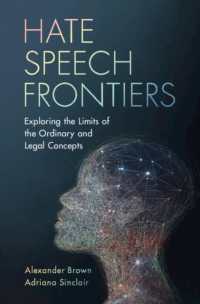 ヘイトスピーチの未踏領域：通常および法的な概念の限界に挑む<br>Hate Speech Frontiers : Exploring the Limits of the Ordinary and Legal Concepts