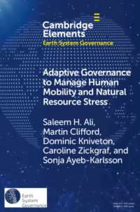Adaptive Governance to Manage Human Mobility and Natural Resource Stress (Elements in Earth System Governance)