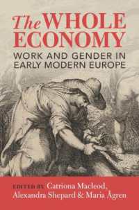 The Whole Economy : Work and Gender in Early Modern Europe