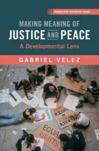 Making Meaning of Justice and Peace : A Developmental Lens to Restorative Justice and Peace Education (Progressive Psychology)