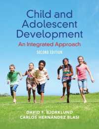 Child and Adolescent Development : An Integrated Approach （2ND）