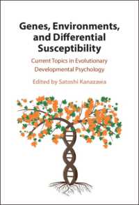 Genes, Environments, and Differential Susceptibility : Current Topics in Evolutionary Developmental Psychology