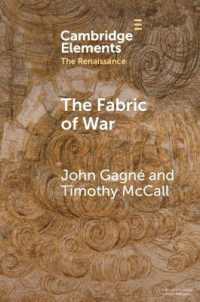 The Fabric of War : The Material Culture and Social Lives of Banners in Renaissance Europe (Elements in the Renaissance)