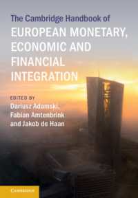 ケンブリッジ版　欧州通貨・経済・金融統合ハンドブック<br>The Cambridge Handbook of European Monetary, Economic and Financial Integration (Cambridge Law Handbooks)