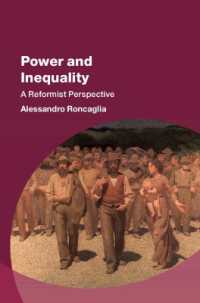 権力と格差：改革への視座<br>Power and Inequality : A Reformist Perspective (Studies in New Economic Thinking)