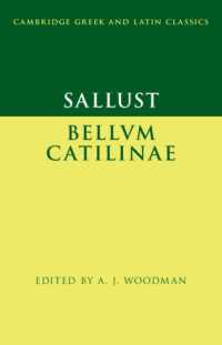 サッルスティウス『カティリーナの陰謀』（ケンブリッジ古典学テキスト叢書）<br>Sallust: Bellum Catilinae (Cambridge Greek and Latin Classics)