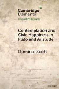 Contemplation and Civic Happiness in Plato and Aristotle (Elements in Ancient Philosophy)