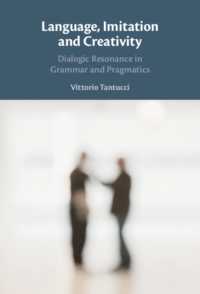 Language, Imitation and Creativity : Dialogic Resonance in Grammar and Pragmatics