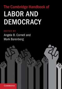 ケンブリッジ版　労働と民主主義ハンドブック<br>The Cambridge Handbook of Labor and Democracy (Cambridge Law Handbooks)