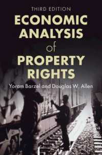 所有権の経済分析（第３版）<br>Economic Analysis of Property Rights (Political Economy of Institutions and Decisions) （3RD）