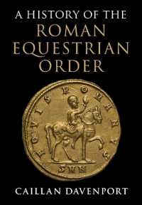 ローマの騎士身分の歴史<br>A History of the Roman Equestrian Order