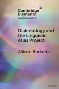 方言学と言語地図プロジェクト<br>Dialectology and the Linguistic Atlas Project (Elements in Sociolinguistics)