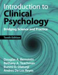 臨床心理学入門（第１０版）<br>Introduction to Clinical Psychology : Bridging Science and Practice （10TH）
