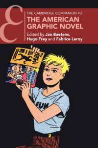 ケンブリッジ版　アメリカ・グラフィック・ノヴェル必携<br>The Cambridge Companion to the American Graphic Novel (Cambridge Companions to Literature)