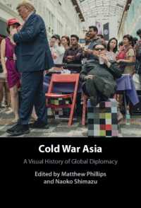 冷戦期アジア：グローバル外交の視覚史<br>Cold War Asia : A Visual History of Global Diplomacy