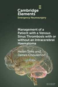 Management of a Patient with a Venous Sinus Thrombosis with or without an Intracerebral Haematoma (Elements in Emergency Neurosurgery)