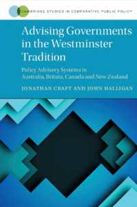 Advising Governments in the Westminster Tradition : Policy Advisory Systems in Australia, Britain, Canada and New Zealand (Cambridge Studies in Comparative Public Policy)